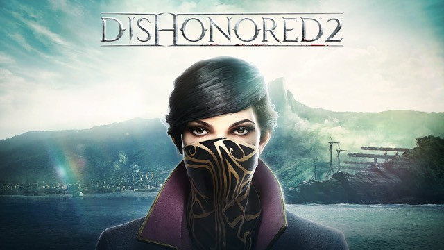 Dishonored 2 можно будет опробовать бесплатно