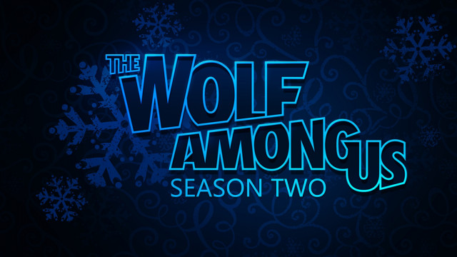 Второй сезон The Wolf Among Us отложили до следующего года