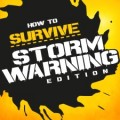 Обложка How to Survive: Storm Warning Edition