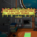 Обложка The Aquatic Adventure of The Last Human