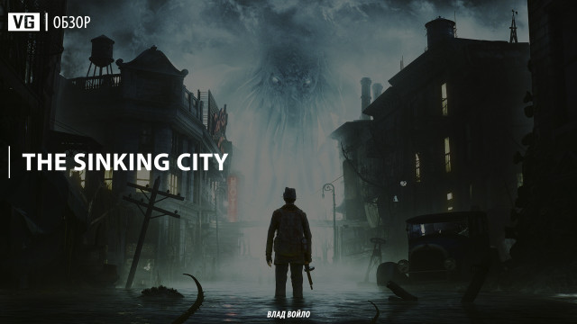 Обзор: The Sinking City