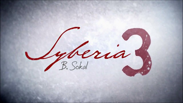 Syberia 3 выходит сегодня